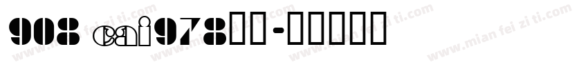908 CAI978字体字体转换
